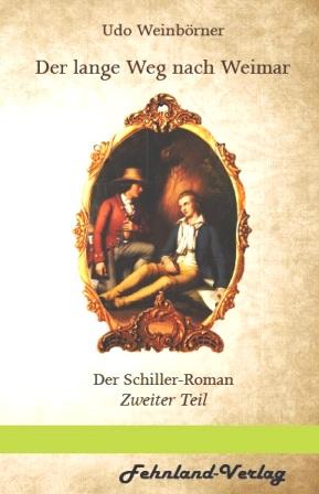 Schiller Roman Teil 2 Cover Webseitenformat Der lange Weg nach Weimar