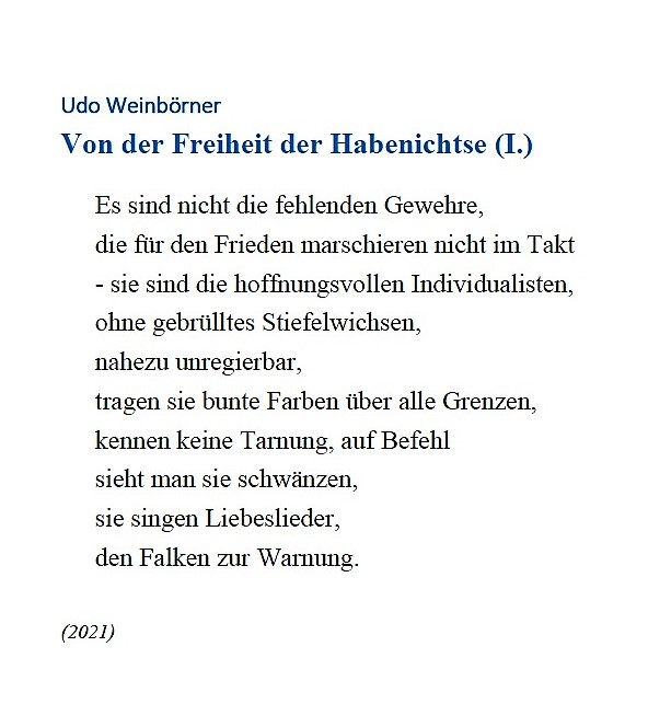 Von der Freiheit der Habenichtse I. Gedicht von Udo Weinbörner